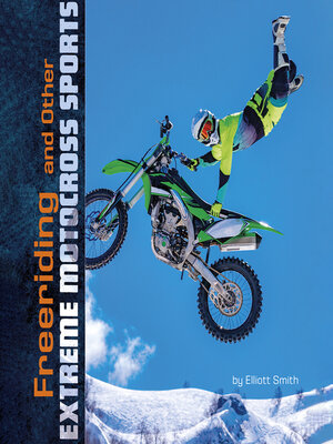 cover image of Freeriding and Other Extreme Motocross Sports